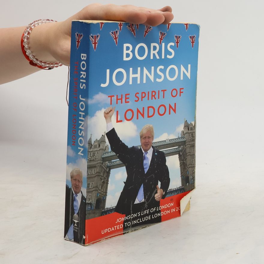 Boris Johnson The Spirit of London