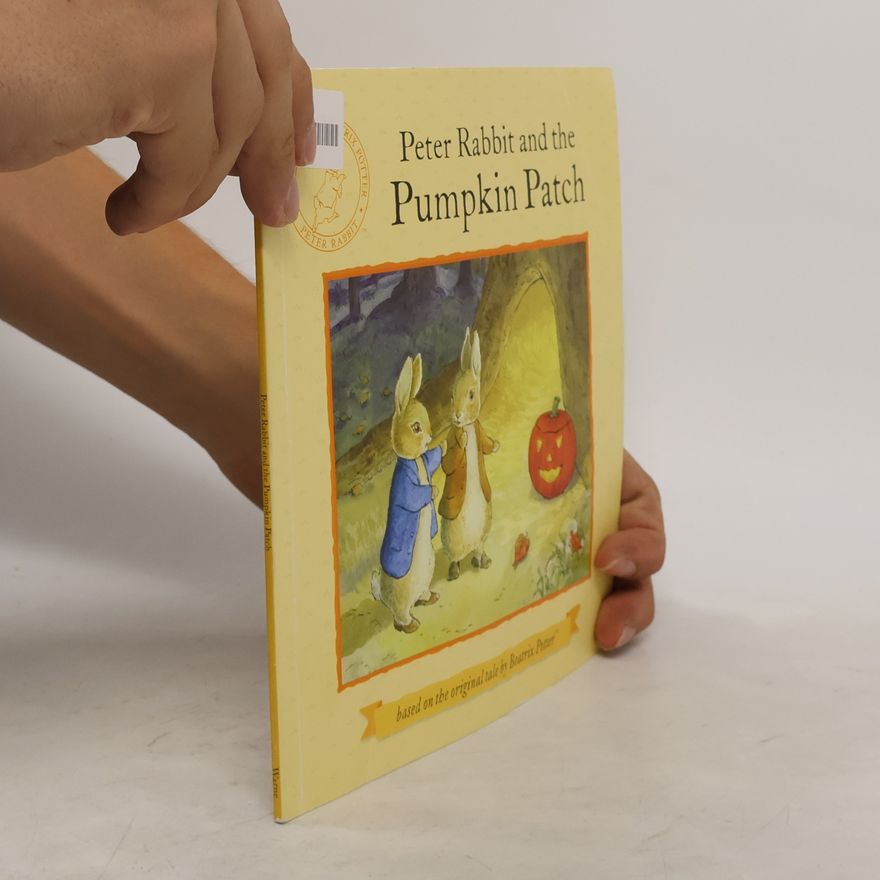 Beatrix Potter Peter Rabbit and the Pumpkin Patch