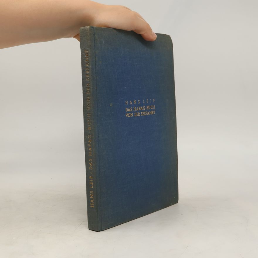 Hans Leip Das HapagBuch von der Seefahrt