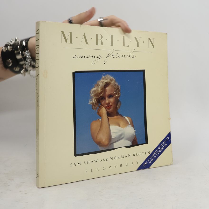 Sam Shaw Marilyn Among Friends