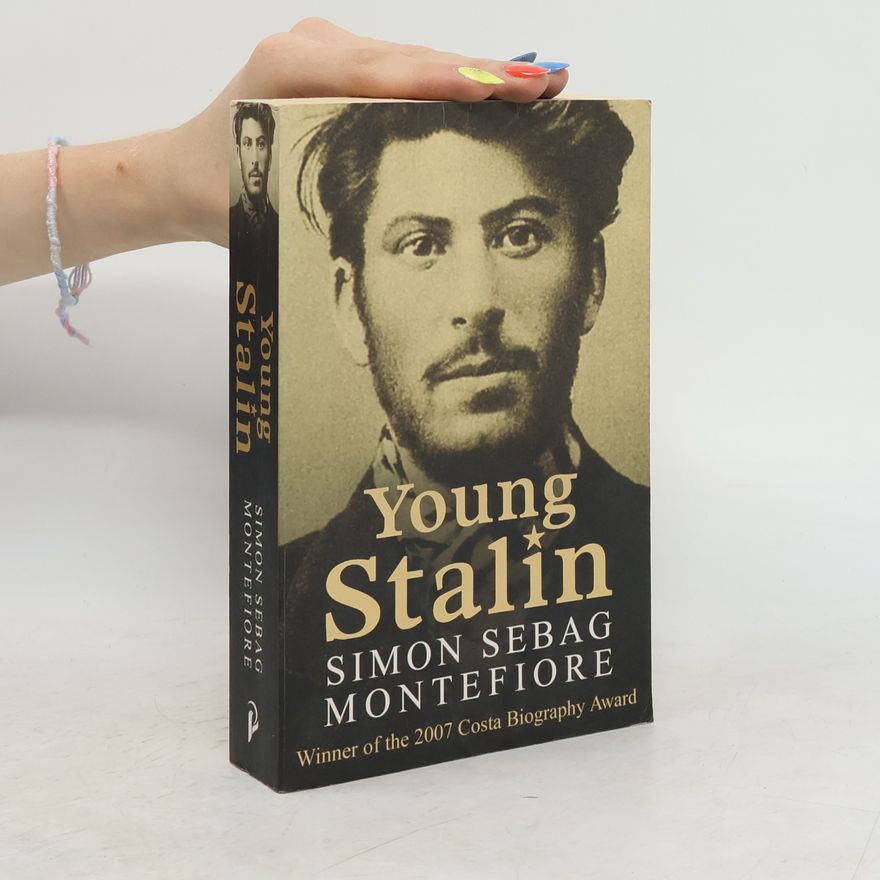 Simon Sebag Montefiore Young Stalin