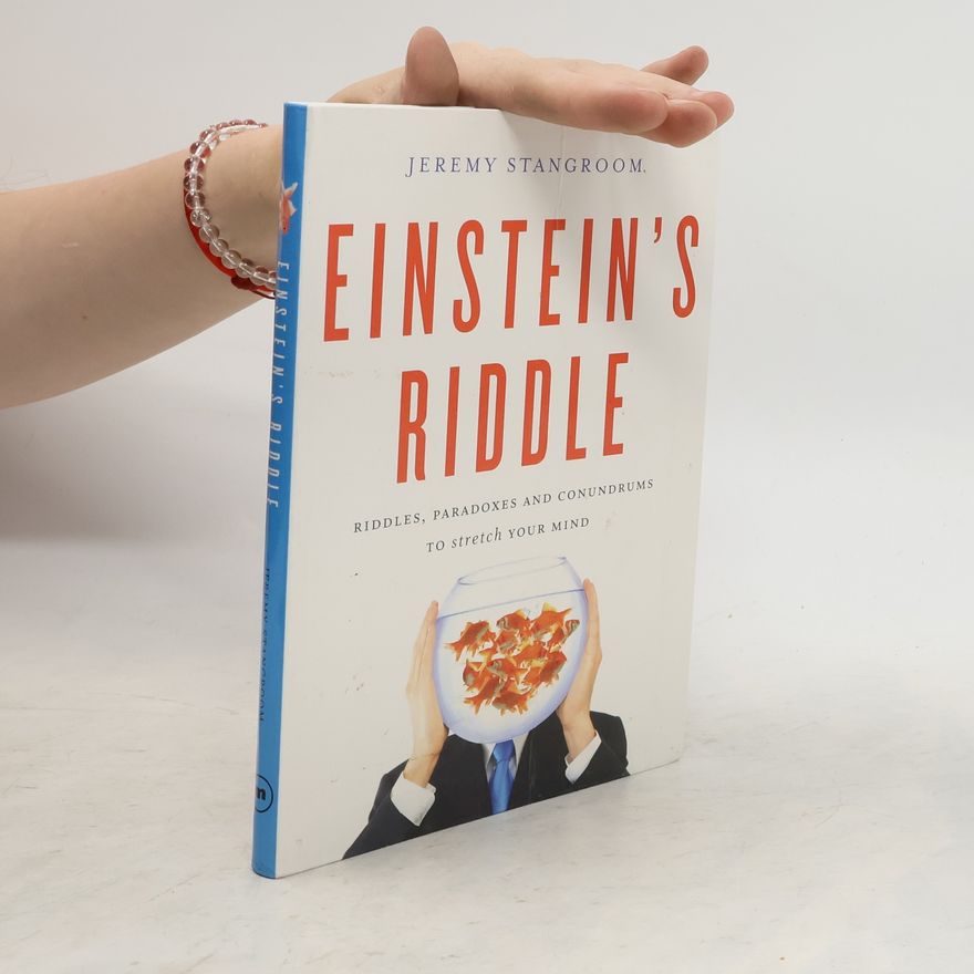 Jeremy Stangroom Einstein's Riddle