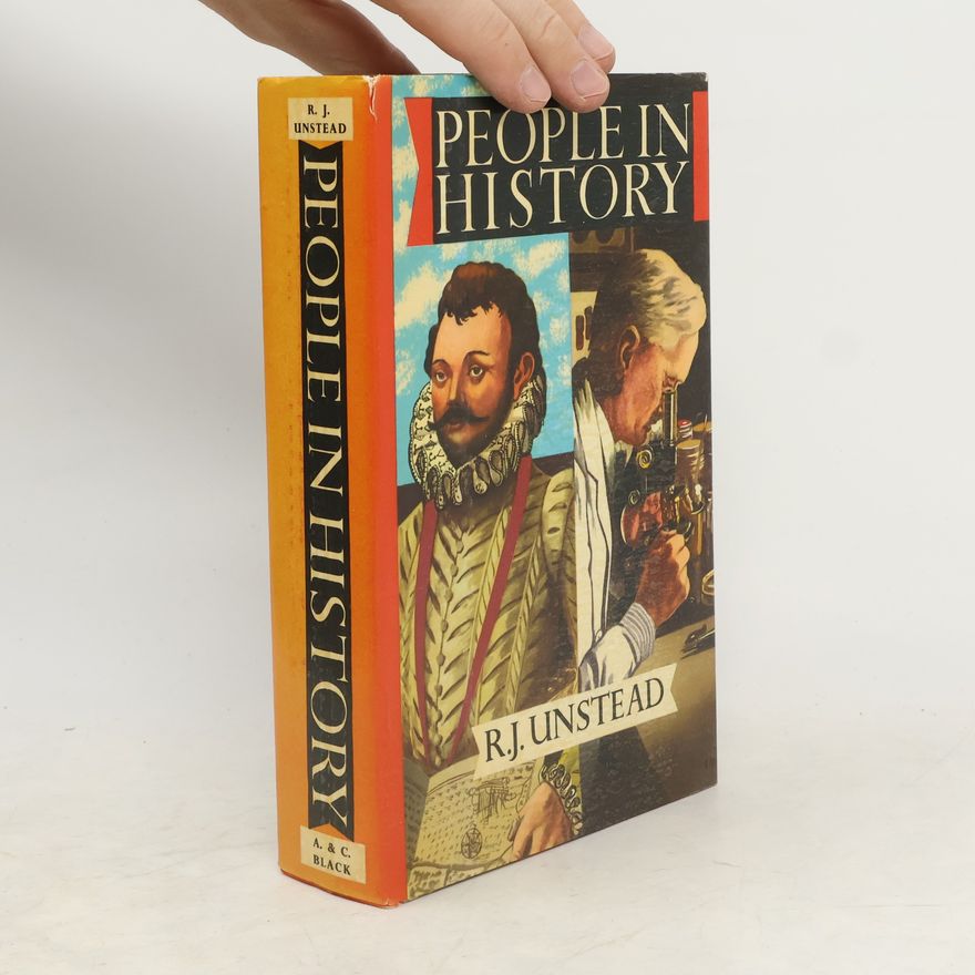 Robert John Unstead People in History