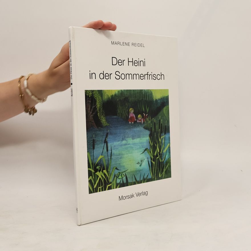 Marlene Reidel Der Heini in der Sommerfrisch