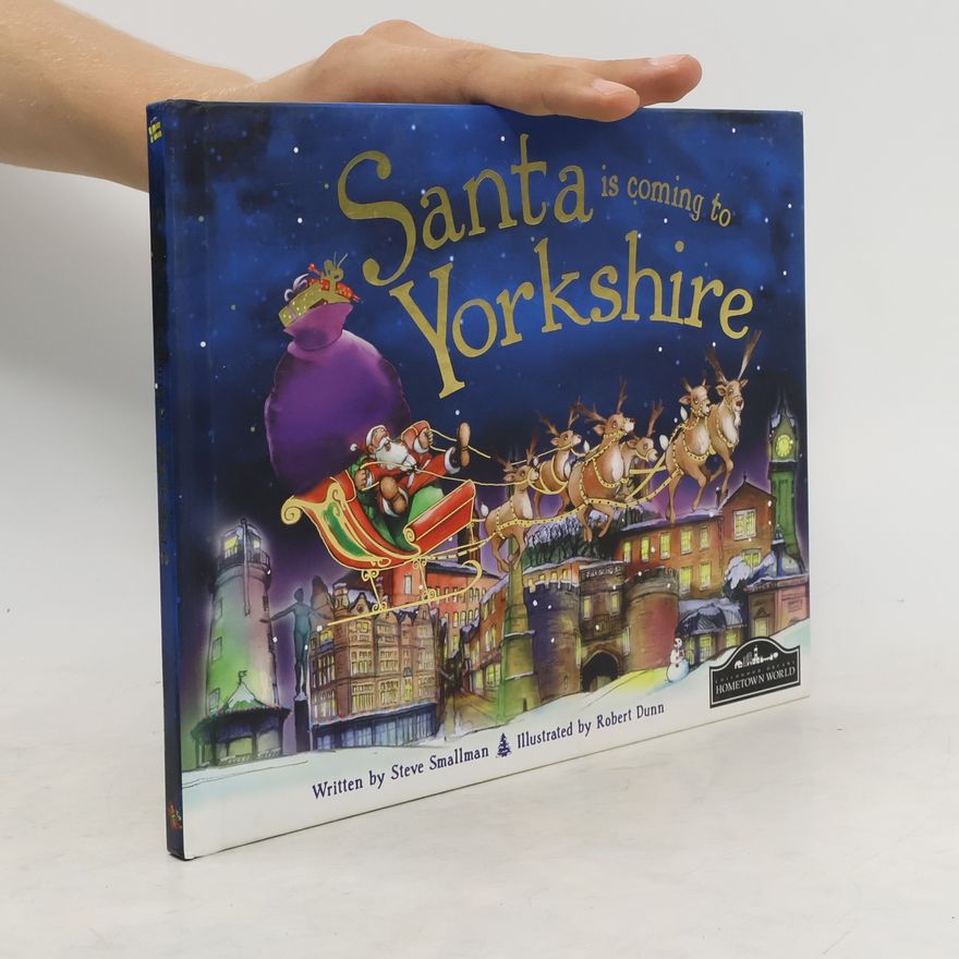 Steve Smallman Santa is Coming to Yorkshire