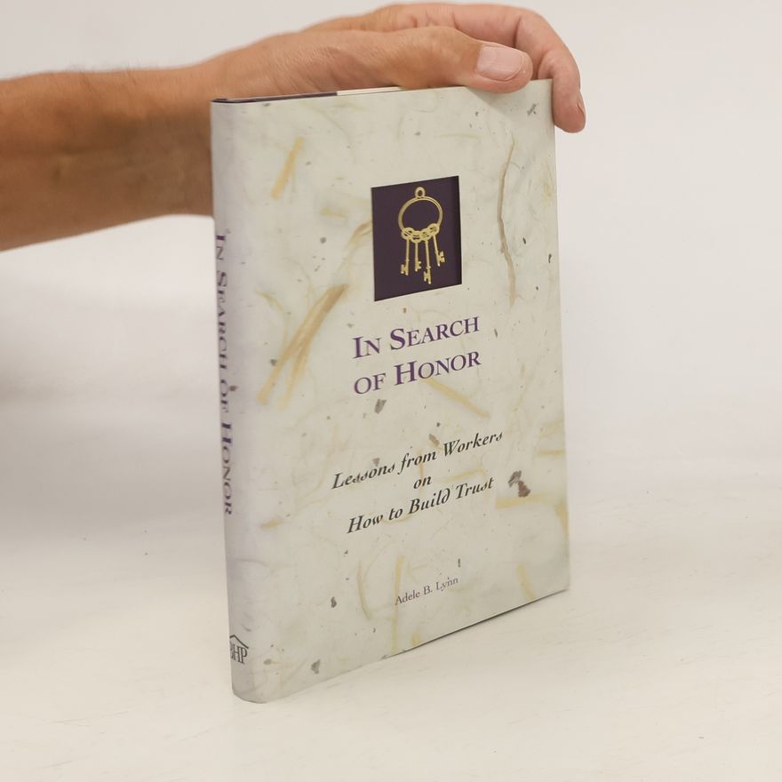 Adele B. Lynn In Search of Honor