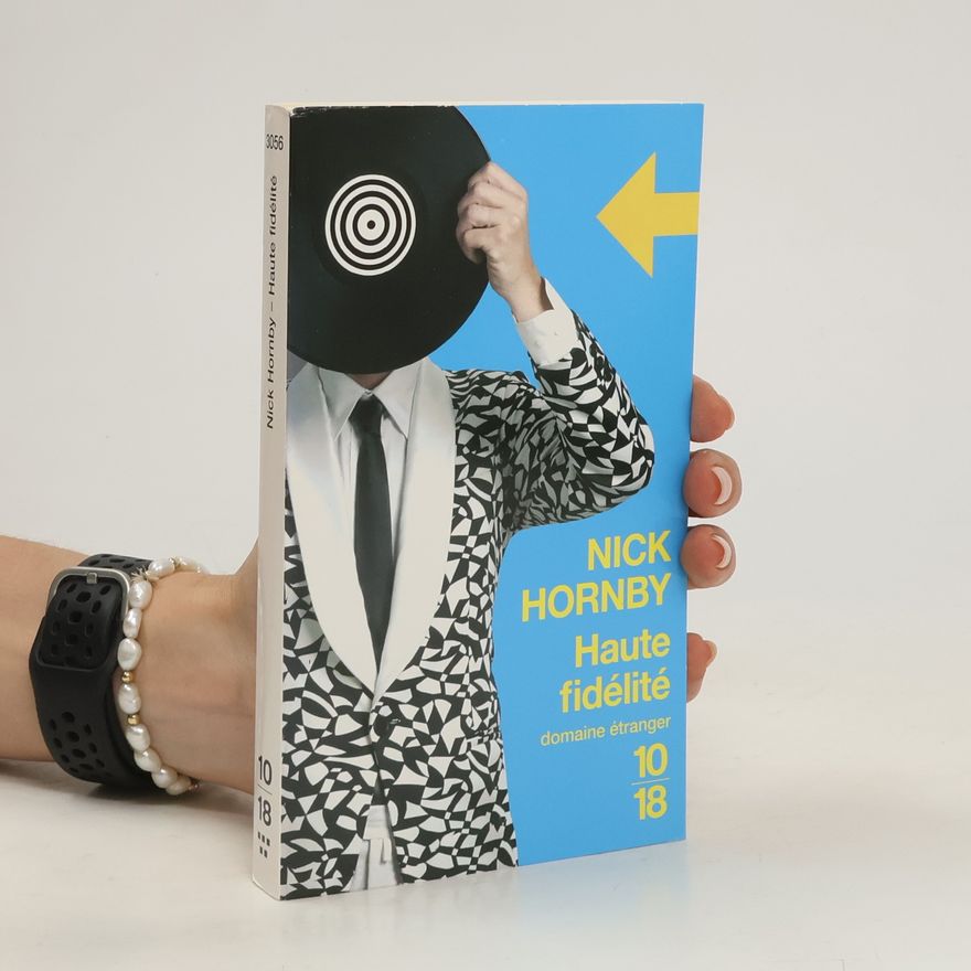 Nick Hornby Haute fidélité