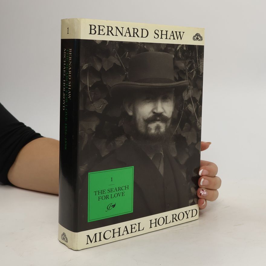 Michael Holroyd Bernard Shaw
