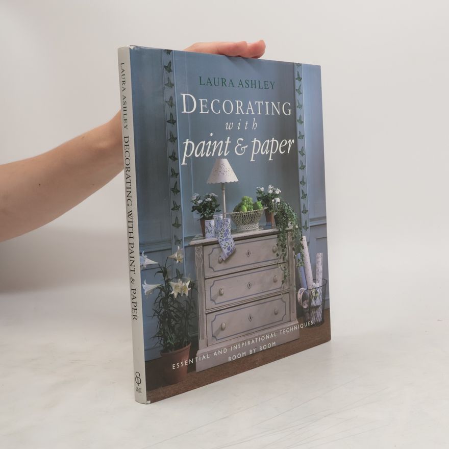 Laura Ashley Decorating with Paper & Paint