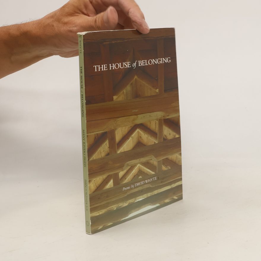 david Whyte The House of Belonging