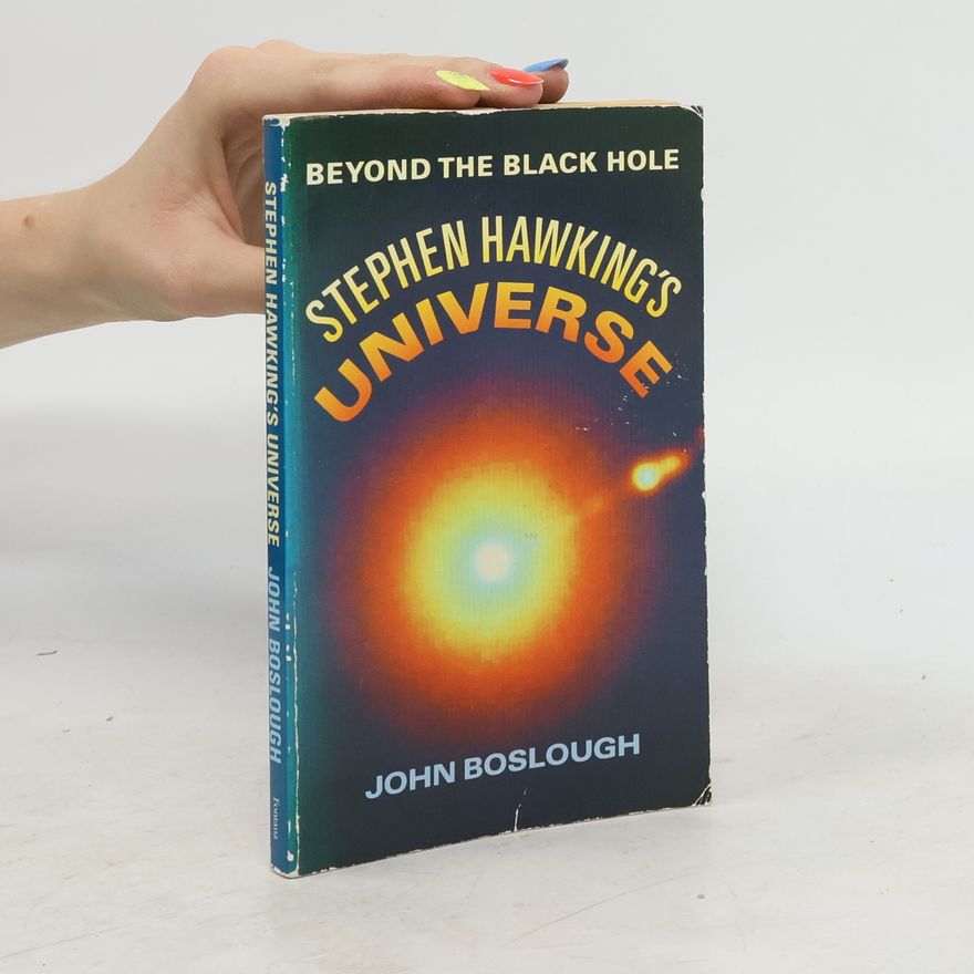 John Boslough Stephen Hawking's Universe