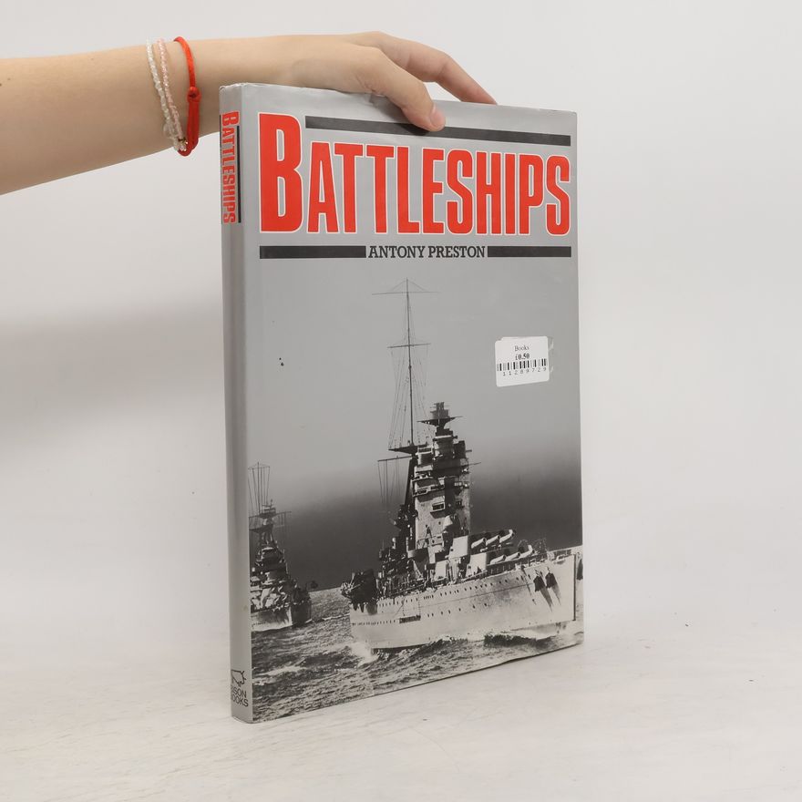 Anthony Preston Battleships