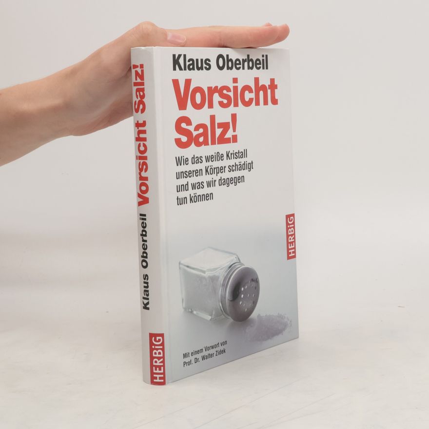 Klaus Oberbeil Vorsicht Salz!