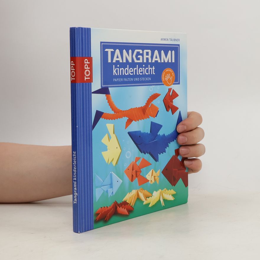 Armin Täubner Tangrami kinderleicht