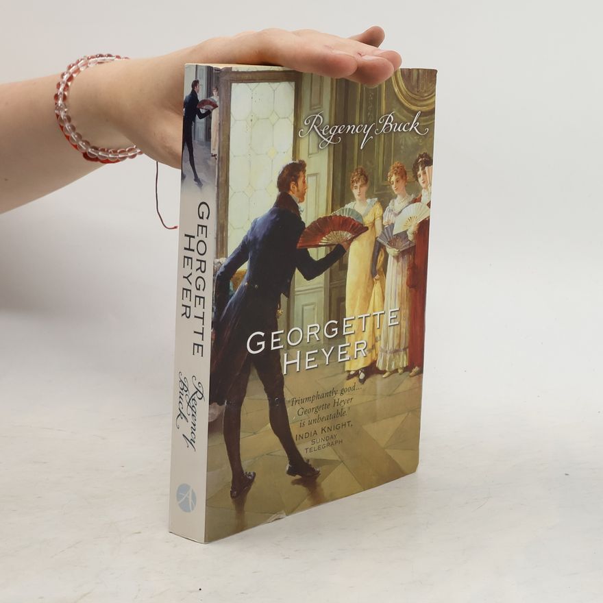 Georgette Heyer Regency Buck