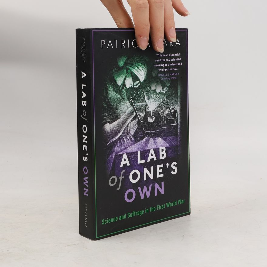 Patricia Fara A Lab of One's Own