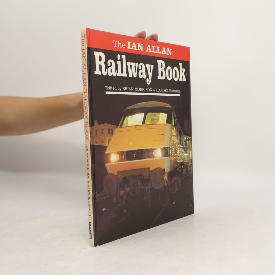 Brian Morrison The Ian Allan Railway Book