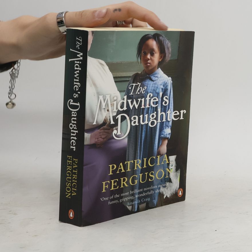 Patricia Ferguson The Midwife's Daughter
