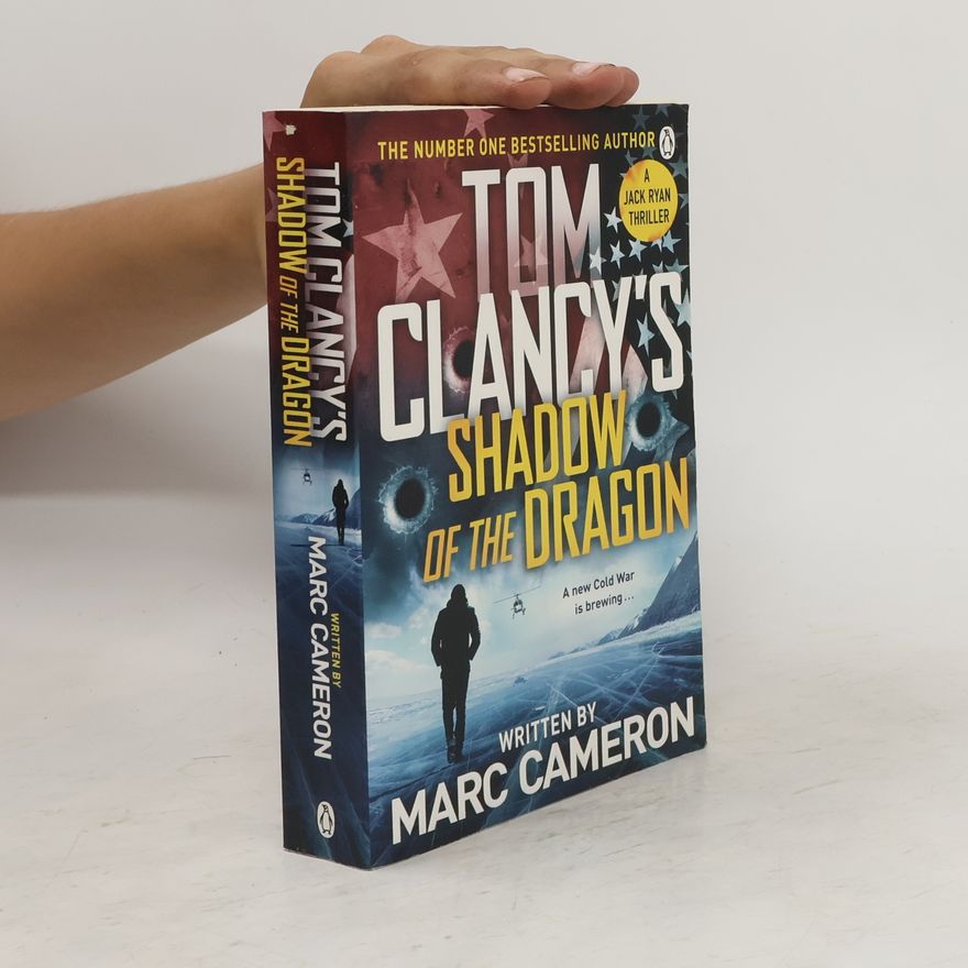 Marc Cameron Tom Clancy's Shadow of the Dragon