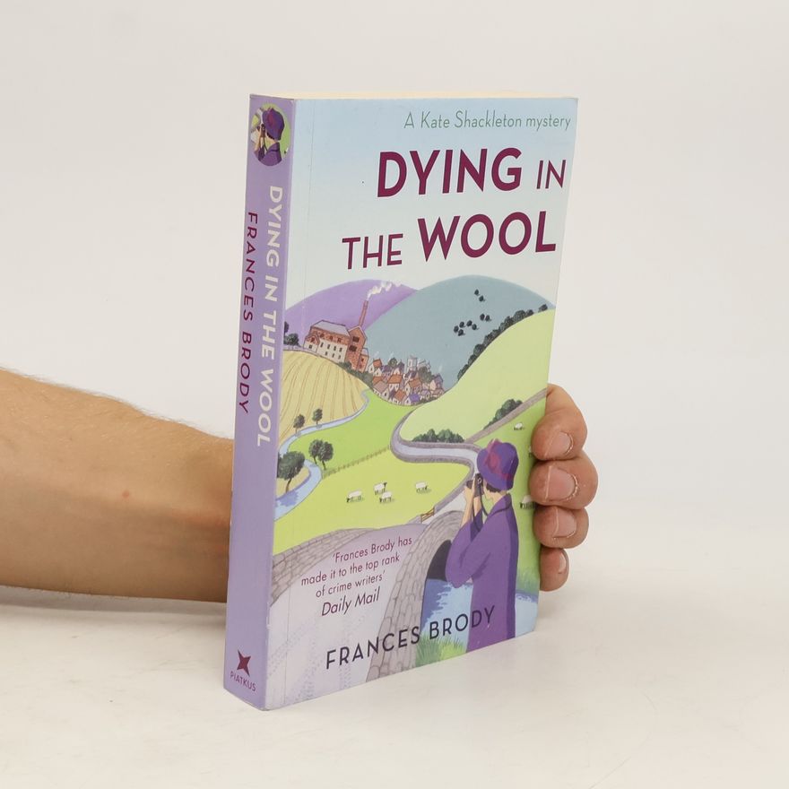 Frances Brody Dying in the Wool