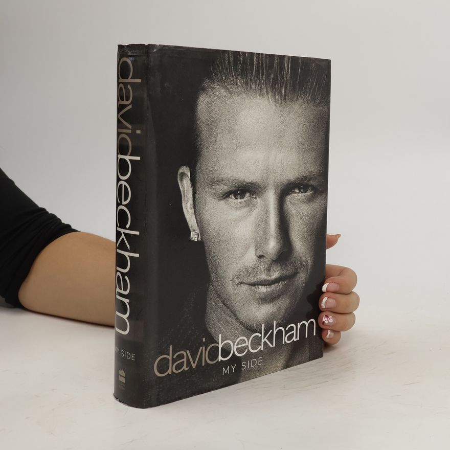 David Beckham David Beckham, My side