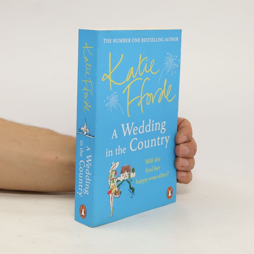 Katie Fforde A Wedding in the Country