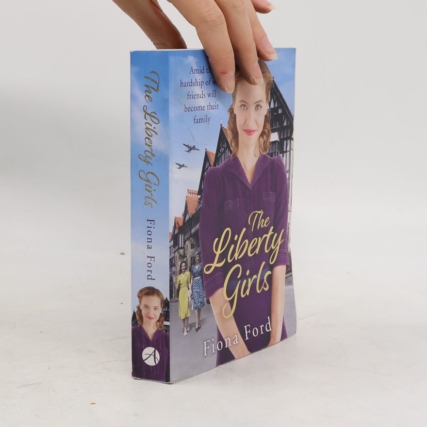 Fiona Ford The Liberty Girls