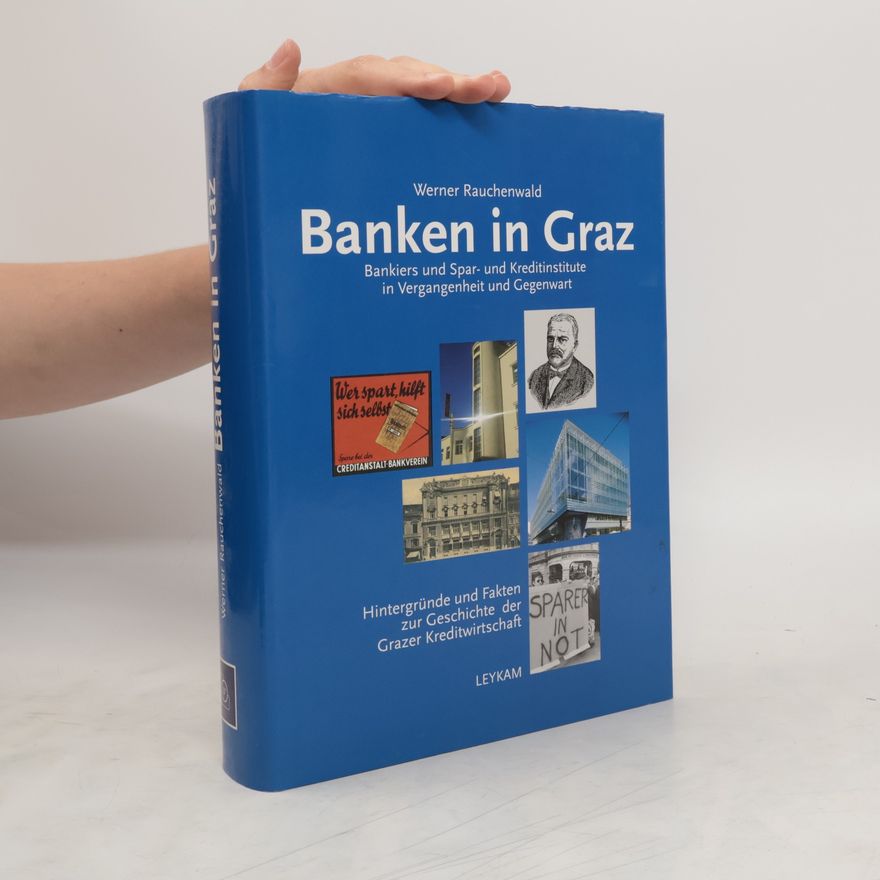 Werner Rauchenwald Banken in Graz