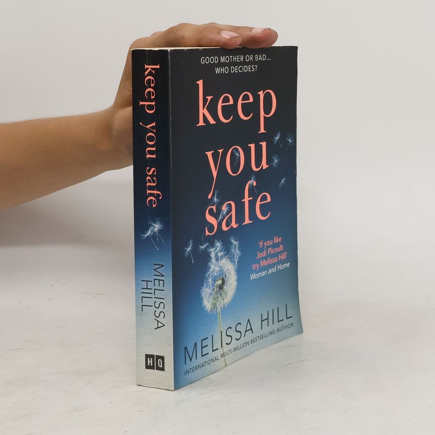Melissa Hill Keep You Safe