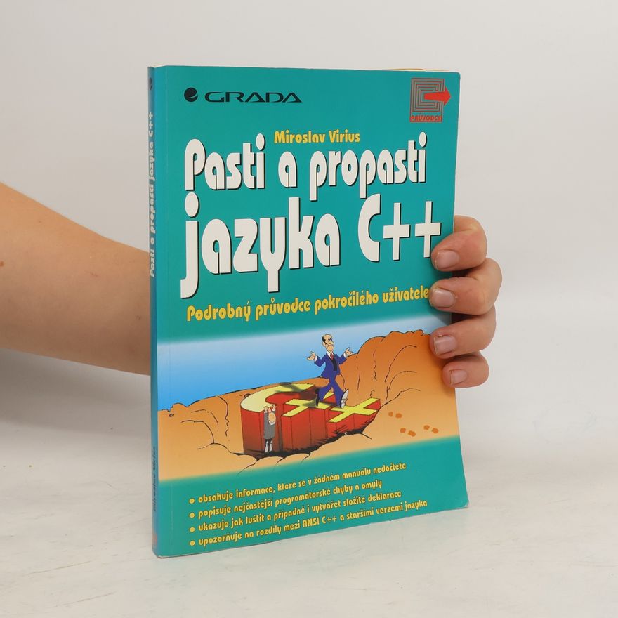 Miroslav Virius Pasti a propasti jazyka C++