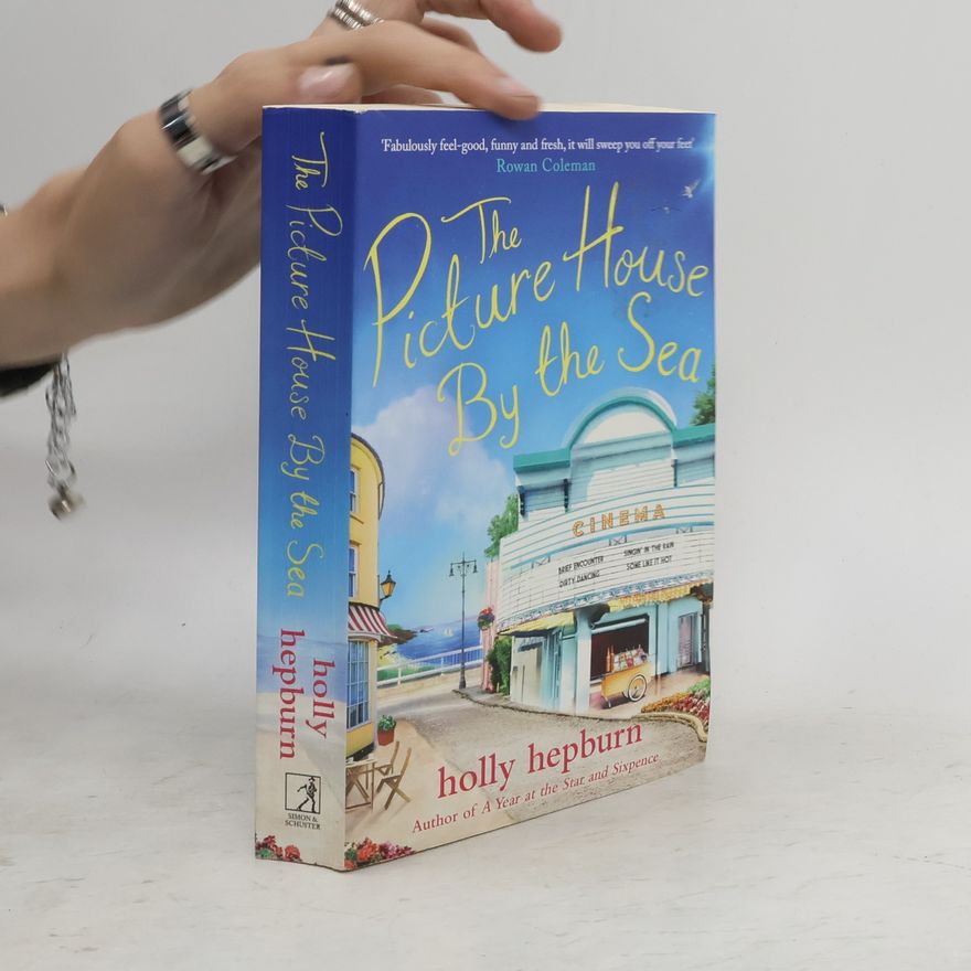 Holly Hepburn The Picture House by the Sea