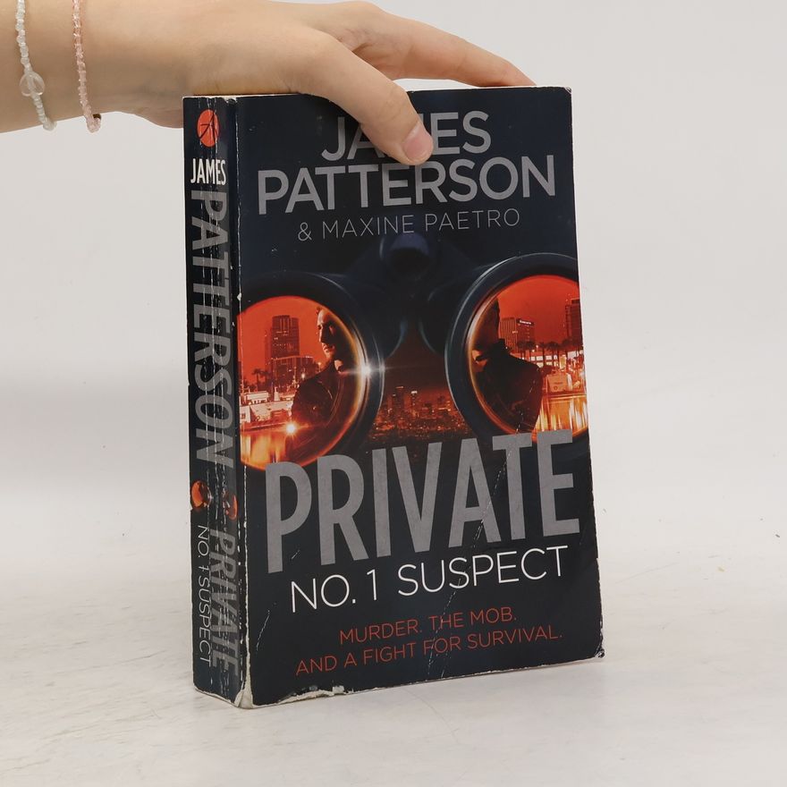 James Patterson Private. No. 1 Suspect
