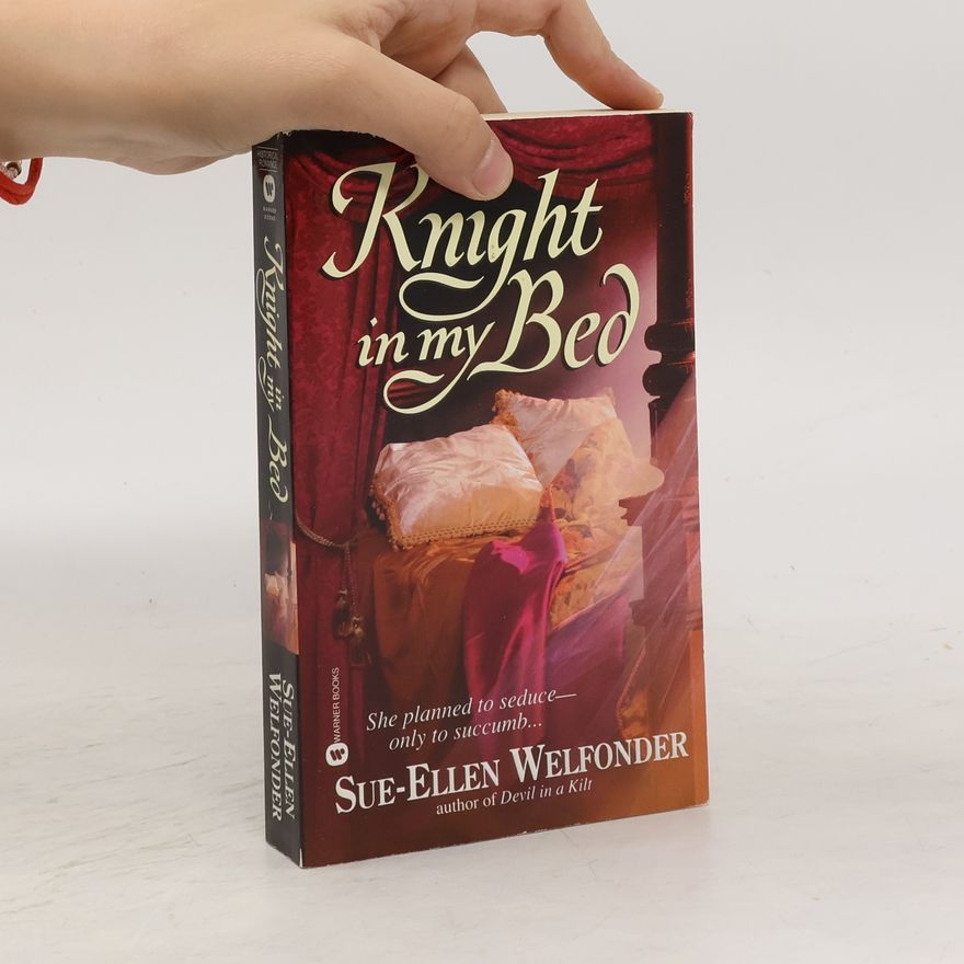 Sue-Ellen Welfonder Knight in My Bed