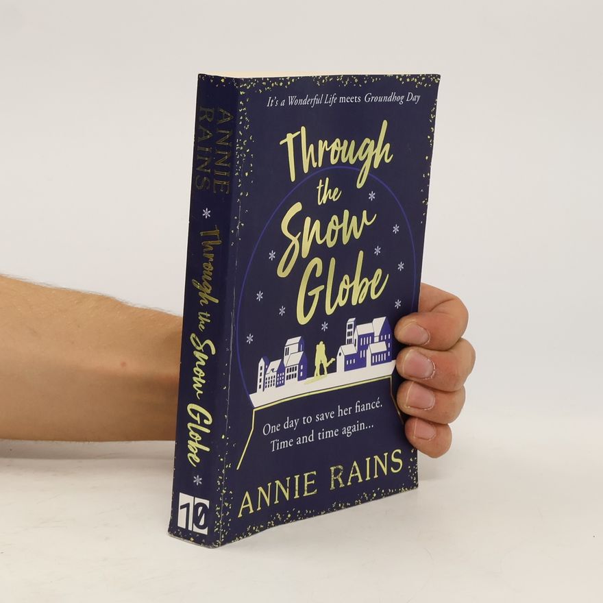 Annie Rains Through the Snow Globe