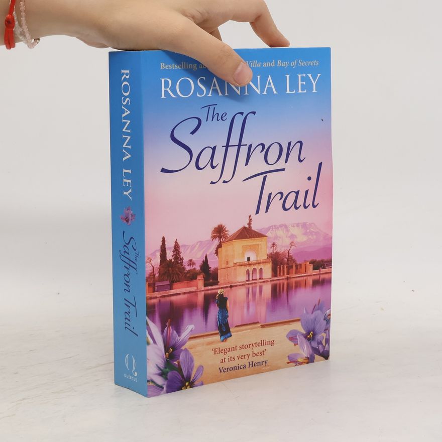 Rosanna Ley The Saffron Trail