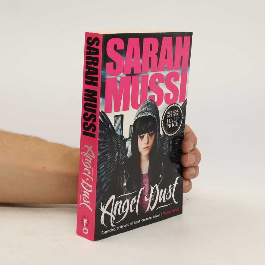 Sarah Mussi Angel Dust