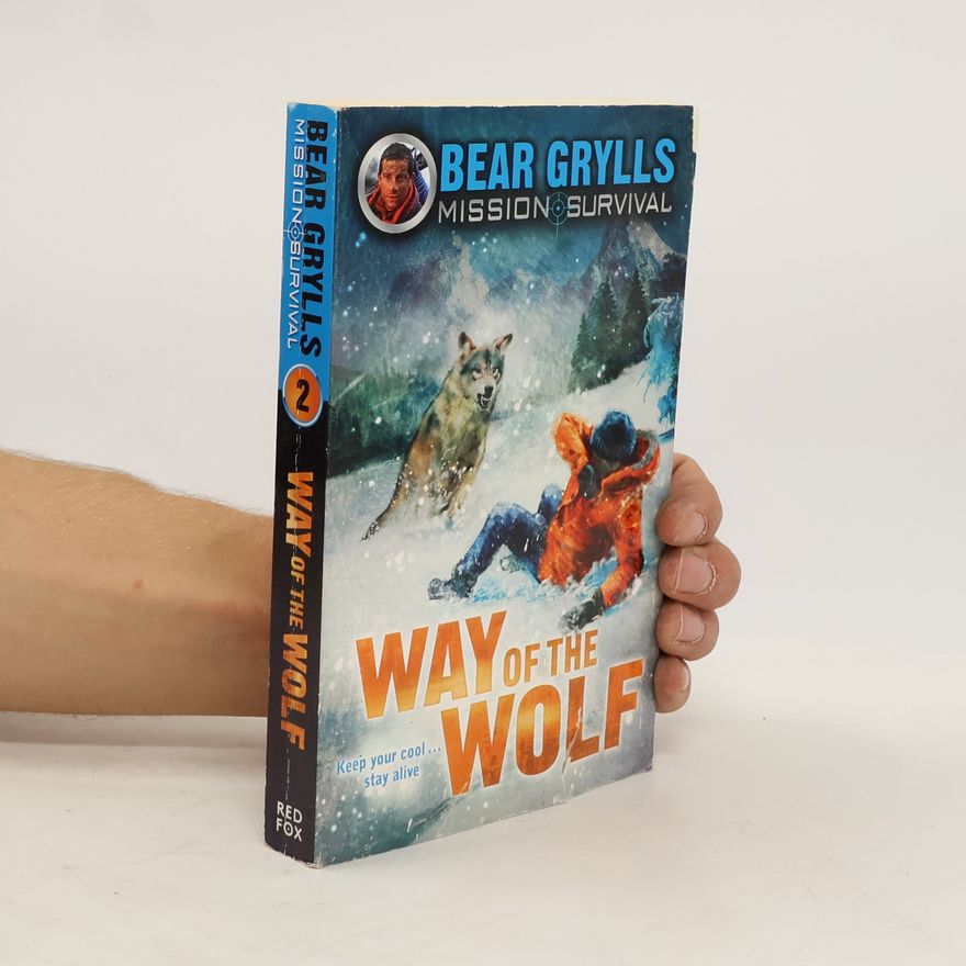 Bear Grylls Mission Survival 2: Way of the Wolf