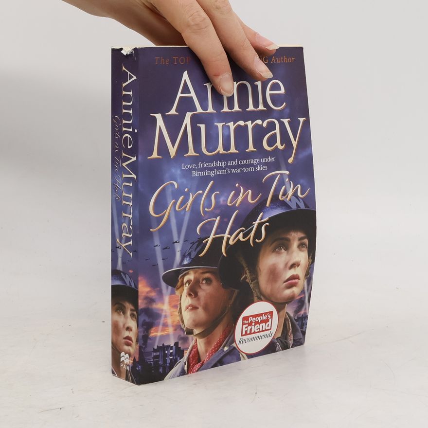 Annie Murray Girls in Tin Hats