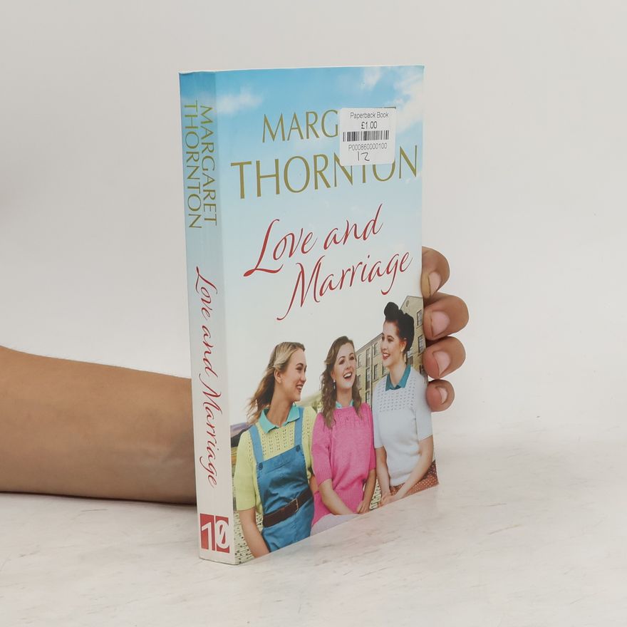 Margaret Thornton Love and Marriage