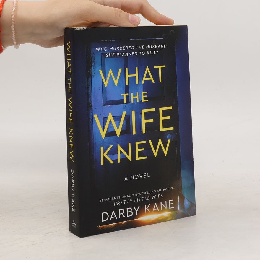 Darby Kane What the Wife Knew