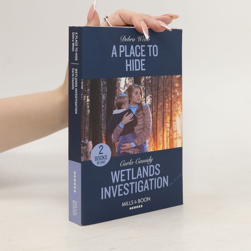 Debra Webb A Place To Hide / Wetlands Investigation