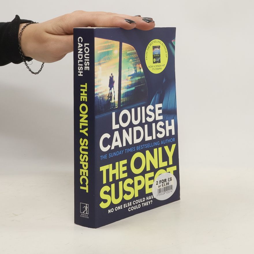 Louise Candlish The Only Suspect
