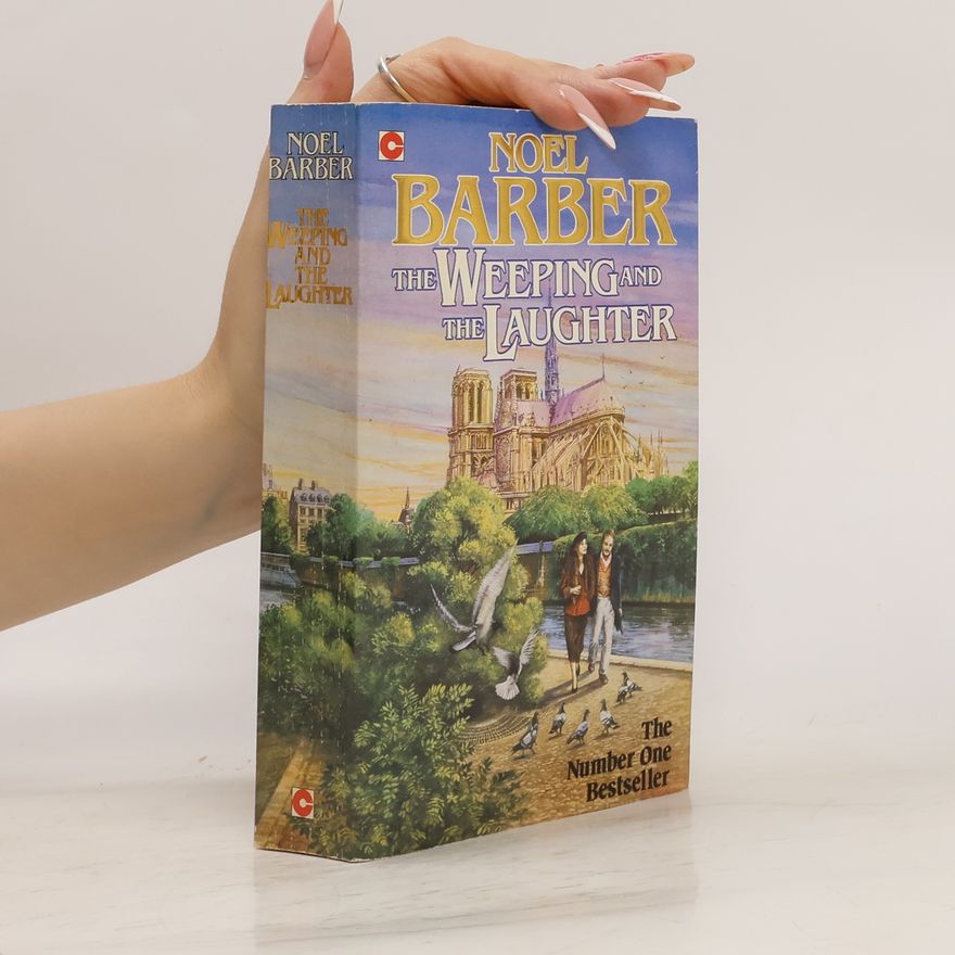 Noe l. Barber The Weeping and the Laughter