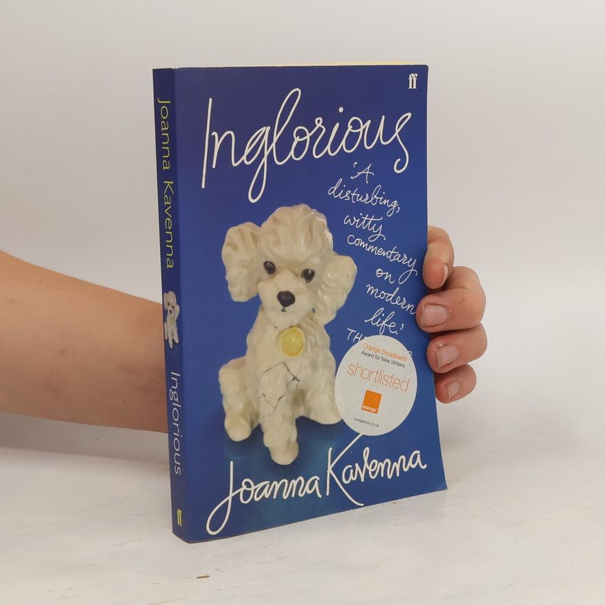 Joanna Kavenna Inglorious