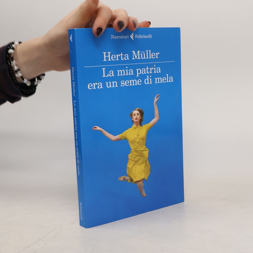 Herta Müller La mia patria era un seme di mela