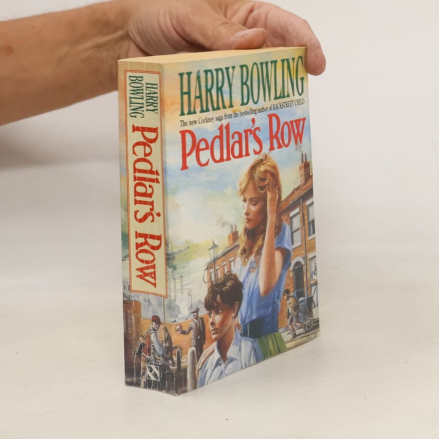 Harry Bowling Pedlar's Row