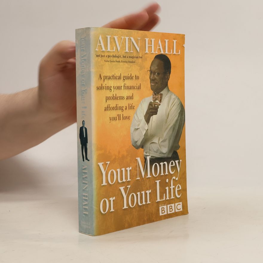 Alvin Hall Your Money or Your Life