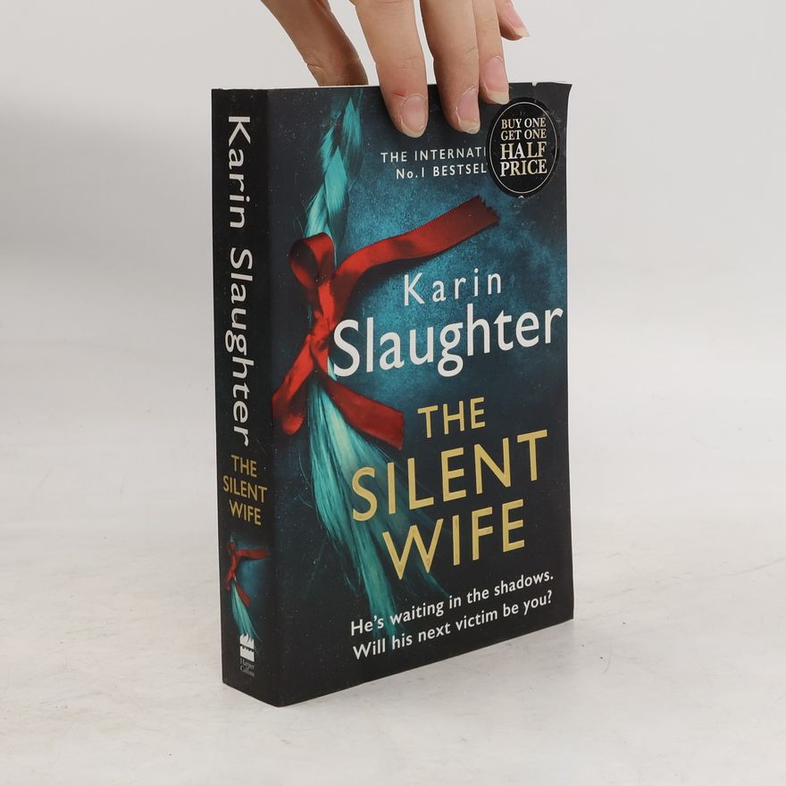 Karin Slaughter The Silent Wife