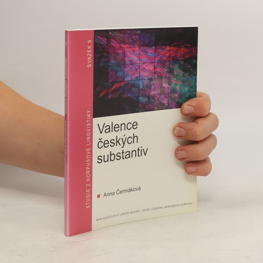 Anna Čermáková Valence českých substantiv