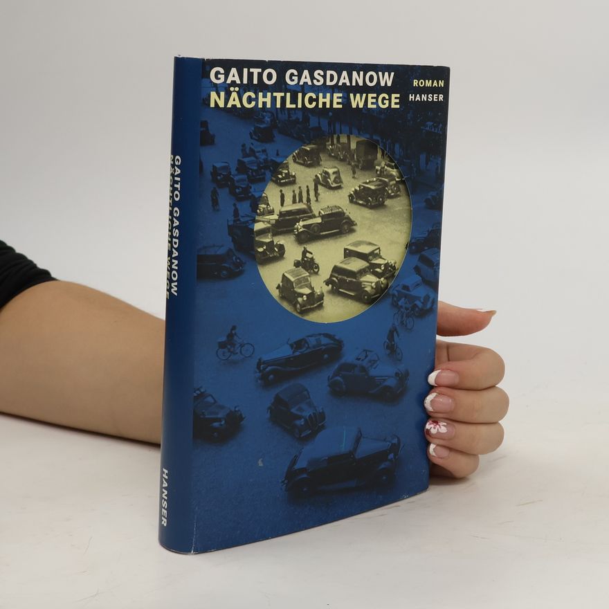 Gaito Gasdanow Nächtliche Wege